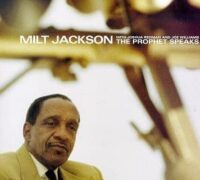 Milt Jackson With Joshua Redman And Joe Williams / The Prophet Speaks