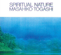 Masahiko Togashi / Spiritual Nature