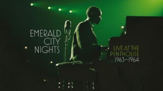 Ahmad Jamal / Emerald City Nights Live at The Penthouse 1963-1964 (Vol.1)