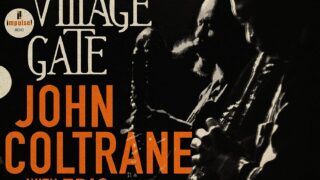 John Coltrane with Eric Dolphy / Evenings at the Village Gate